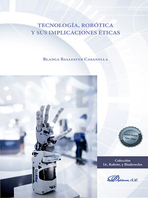 cover image of Tecnología, robótica y sus implicaciones éticas